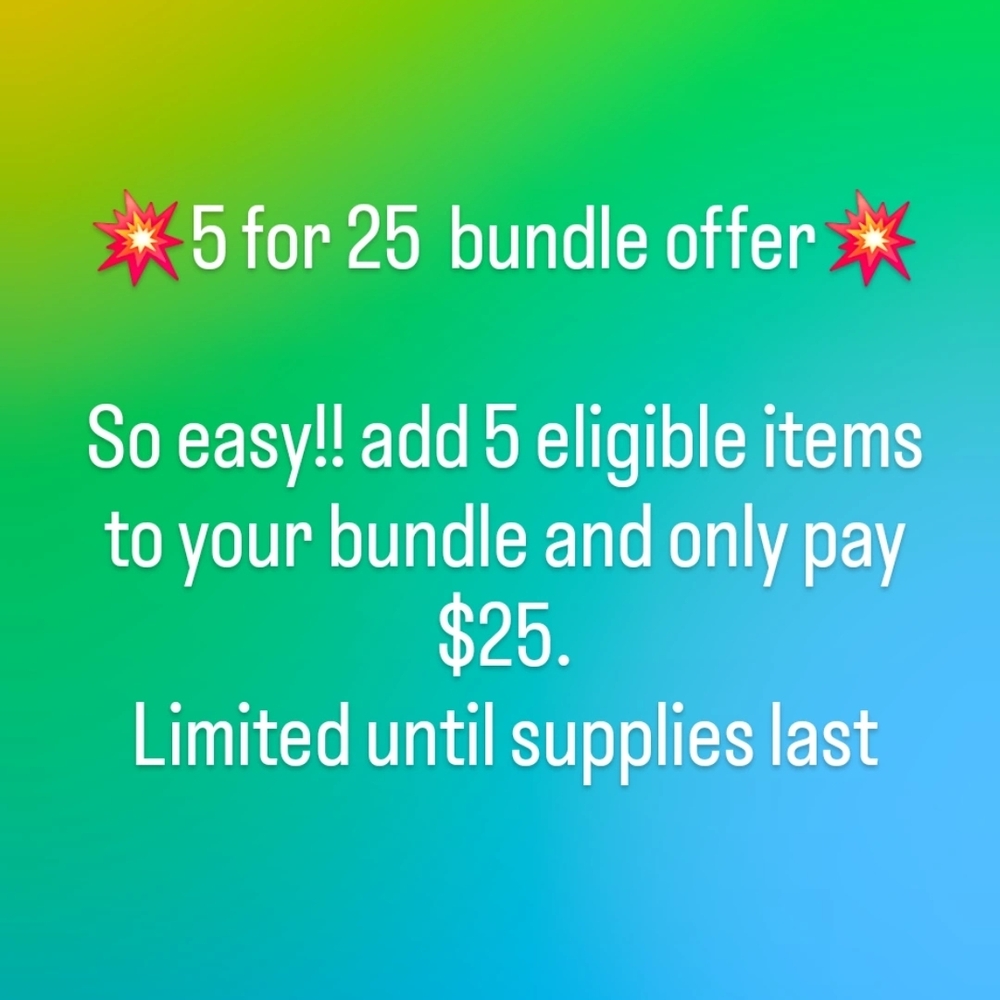 5 for 25 Bundle Offer